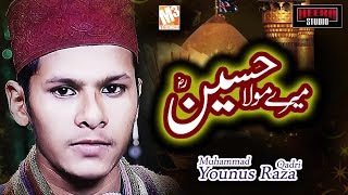 New Manqabat 2019 | Mera Maula Hussain Hai | Muhammad Younus Raza Qadri I New Kalaam 2019