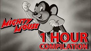 Mighty Mouse 1 Hour Compilation