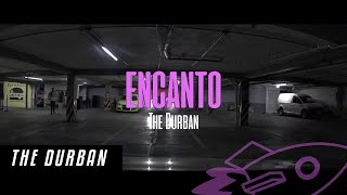 The Durban - Encanto