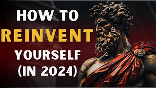 How To Reinvent Yourself Using STOICISM (12 Rules For Life)