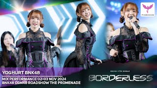 [Yoghurt BNK48] Fancam MIX PERFORMANCE 02-03 NOV 2024 - BNK48 Roadshow THE PROMENARD