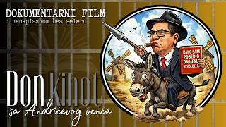 ''Don (Kihot) sa Andrićevog venca'' - dokumentarni film