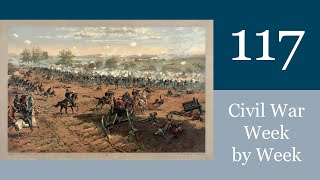 Gettysburg: Civil War Week By Week Episode 117.  (July 1st - 10th 1863)