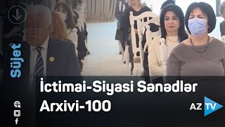 İctimai-Siyasi Sənədlər Arxivi-100