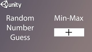 How to Make a Random Number Guess in Unity Tutorial