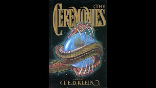 The Ceremonies [1/2] by T. E. D. Klein (Dennis Bateman)