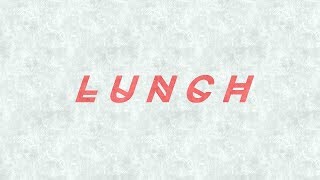 LUNCH | Every Edit is A Dope Edit