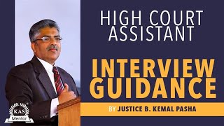 Justice B Kemal Pasha's Session on High Court Assistant Interview Success | KAS Mentor