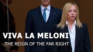 Viva La Meloni: The Reign of the Far Right