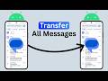 How to Transfer Text Messages From Android to Android (in 1 Minute)