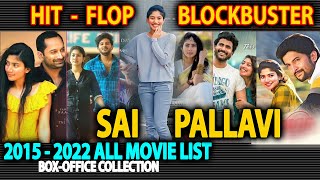 Sai Pallavi | All Movie List 2015 to 2022 | Box Office Collection