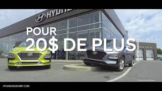 Hyundai Granby - Pour 20$ de plus !!