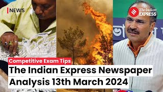 Indian Express Editorial Analysis - 13 March 2024 | Indian Express For UPSC | Current Affairs 2024