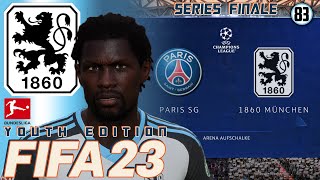 FIFA 23 YOUTH ACADEMY CAREER MODE | TSV 1860 MUNICH | EP83 | SERIES FINALE!!!!!
