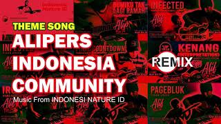 ALIPERS INDONESIA COMMUNITY - New Version (Fl Studio Style)