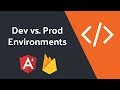 Angular 4 Development and Production Environments with Firebase