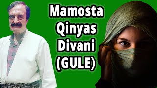 Honermend Qinyas Divani (GULÊ) ماموستا قنیاس اهنگ دیوانی گله گله