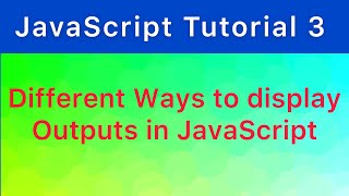 Different Ways to Display output Using JavaScript (innerHTML, alert, document.write) | Js #3