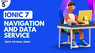 Ionic 7 Navigation and Data Service