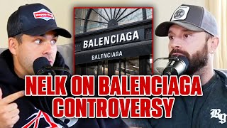 NELKBOYS On The Balenciaga Controversy