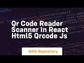 Qr code reader scanner in react html5 qrcode js