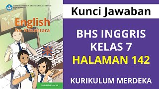 Kunci Jawaban Bahasa Inggris Kelas 7 Halaman 142 Kurikulum Merdeka - (b. Complete the sentences...)