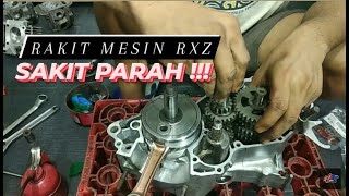 PERAKITAN MESIN RXZ MERIANG PARAH - PARTT 1  II  DYCHO RACING