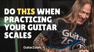 Do THIS When Practicing Your Guitar Scales for Better Results - Steve Stine Guitar Lesson