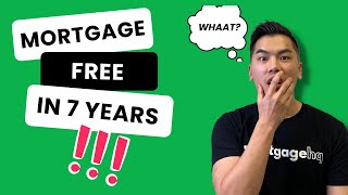 PAY OFF YOUR MORTGAGE IN 7 YEARS! Pay Off Your Mortgage FAST Using The Mortgage Lifecycle