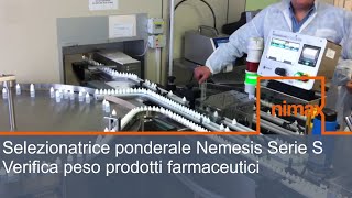 Nimax | Selezionatrice ponderale Nemesis Serie S. Verifica peso prodotti farmaceutici