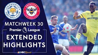 Leicester City v. Brentford | PREMIER LEAGUE HIGHLIGHTS | 3/20/2022 | NBC Sports