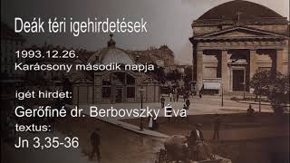 Karácsony 2.: Gerőfiné dr. Brebovszky Éva prédikációja