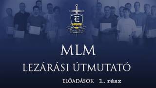 MLM Lezárási Útmutató - 1. rész