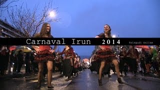 Desfile de Carnaval 2014 en Irun (Sábado) | Txingudi Online