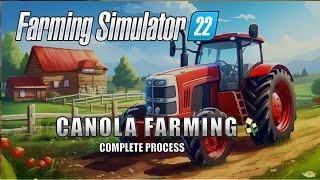 🌾 Ultimate Canola Farming Guide | Farming Simulator 22 🌾