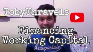 Working Capital Management — Financing Working Capital