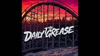 The Daily Grease Episode 26: Cedar Point 2025 Updates, TT2, Sirens Curse and more from WCO 2025!