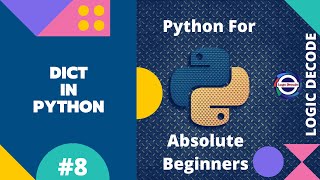#8 Dictionary in Python - Python for Absolute Beginners 2022