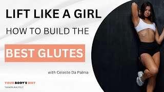 Weight Lifting for Women and How to Build The BEST GLUTES