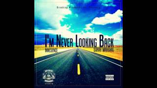 Innesence Never Looking Back Featuring Sarah Marshall