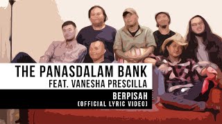 The Panasdalam Bank Feat Vanesha Prescilla - Berpisah