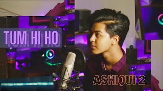 Tum Hi Ho | Aashiqui 2 | Arijit Singh | Sahil Sanjan Cover!