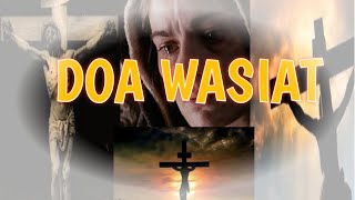 doa wasiat || doa devosi katolik || doa harian