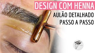 Design de Sobrancelhas com Henna – Aulão Passo a Passo