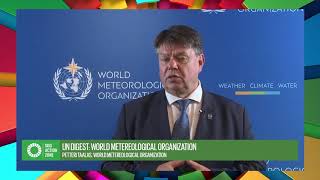 UN Digest by Professor Petteri Taalas, of World Meteorological Organization