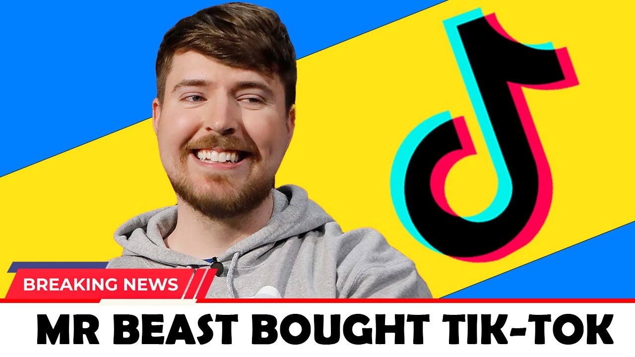Mr Beast Confirms Buying Tiktok Youtube