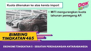 Bimbing Tingkatan 4 & 5 | Ekonomi Tingkatan 5 - Sekatan Perdagangan Antarabangsa