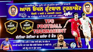 🔴 Live  YFC All Open Football Tournament I YFC Rurka Kalan 2025