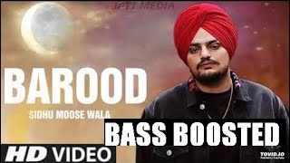 Barood (Mafia 47) Bass Boosted| Sidhu Moose Wala New leaked song