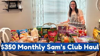 $350 Monthly Sam’s Club Haul